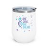 INADcure One Gene One Dream 12oz Insulated Wine Tumbler