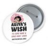 INADcure Ariya's Wish Custom Pin Buttons