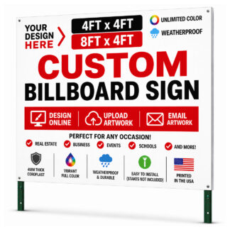 ustom billboard sign with metal posts, white background, upload your own artwork, weatherproof outdoor corrugated plastic sign