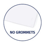 No - Do Not Add Grommets